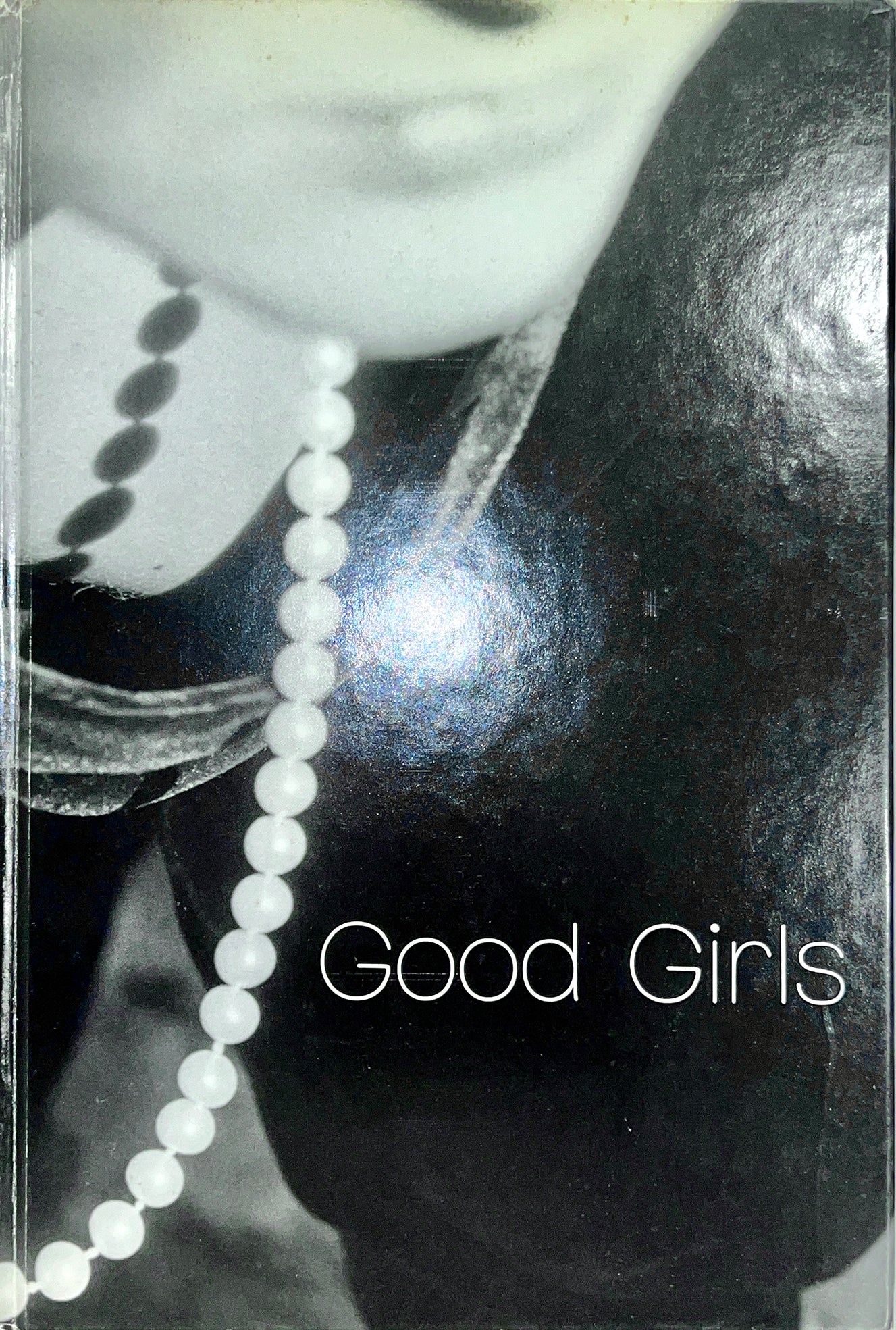 GOOD GIRLS .GERARD MALANGA SIGNED