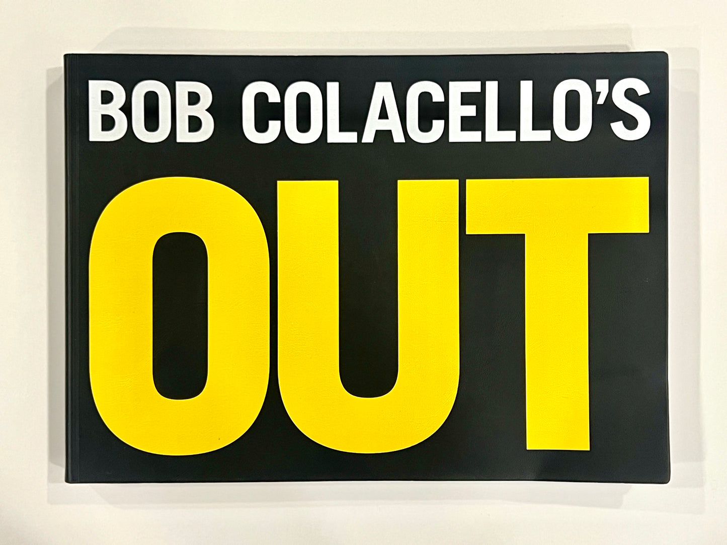 OUT Bob Colacello