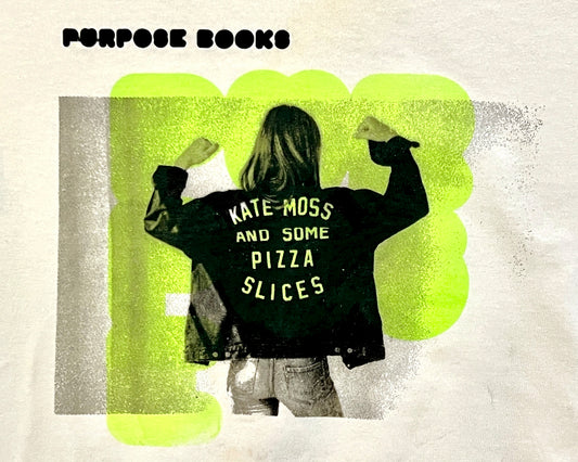 KATE MOSS AND SOME PIZZA SLICES t shirt