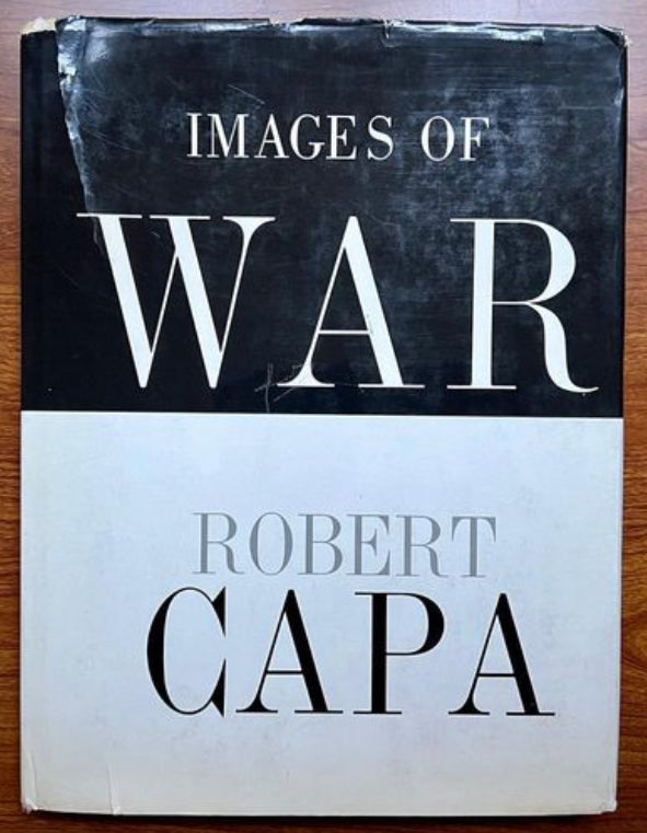 ROBERT CAPA.IMAGES OF WAR