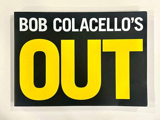 OUT Bob Colacello