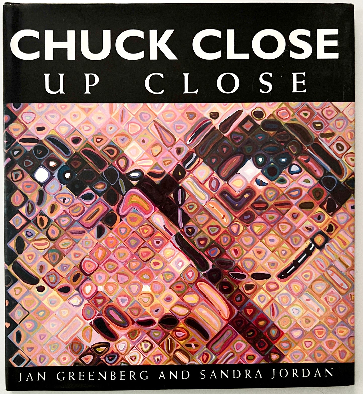 CHUCK CLOSE UP CLOSE