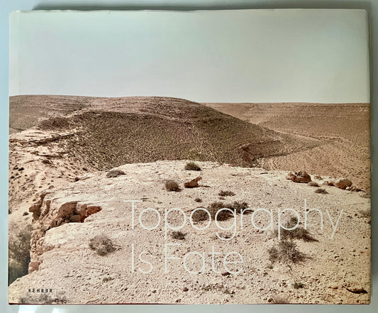 TOPOGRAPHY IS FATE.NORTH AFRICAN BATTLEFIELDS OF WORLD WAR 2.SIGNED