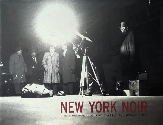 NEW YORK NOIR.CRIME PHOTOS FROM THE DAILY NEWS